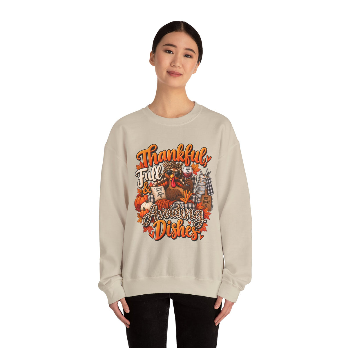 Thankful, Full & Avoiding Dishes Thanksgiving Crewneck Sweatshirt