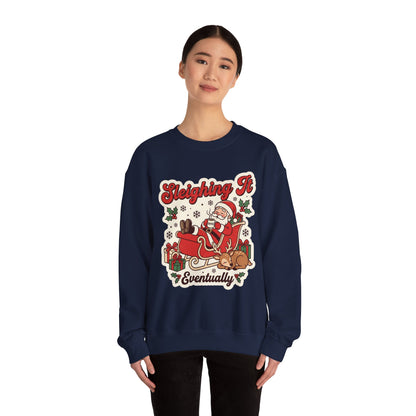 Sleighing It, Eventually Christmas Crewneck Sweatshirt
