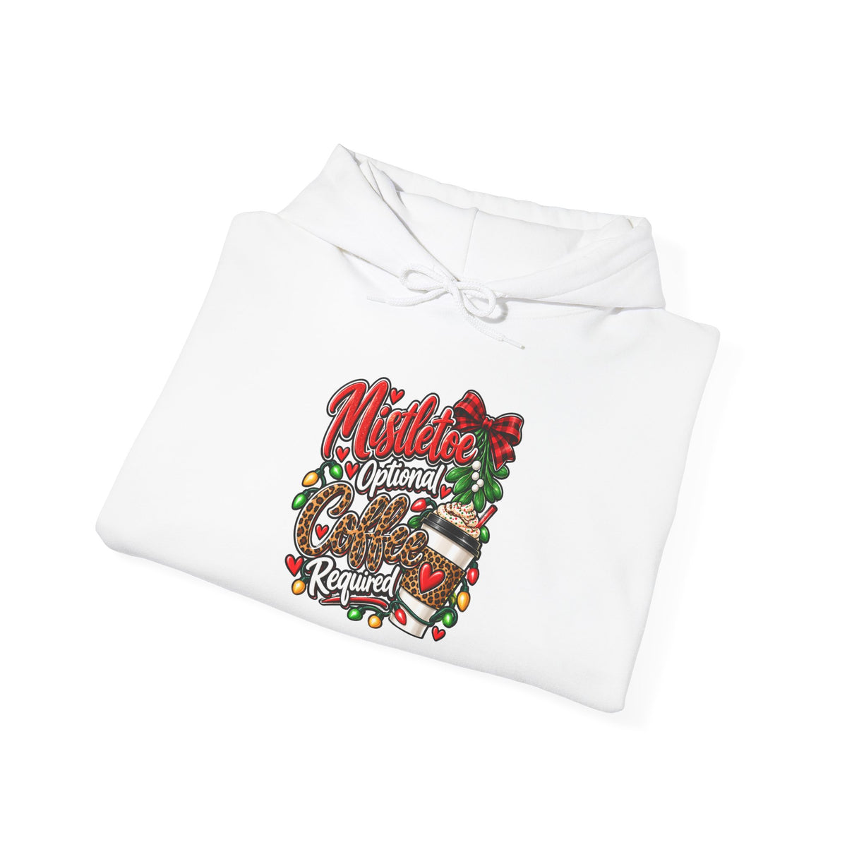 Mistletoe Optional, Coffee Required Christmas Hoodie