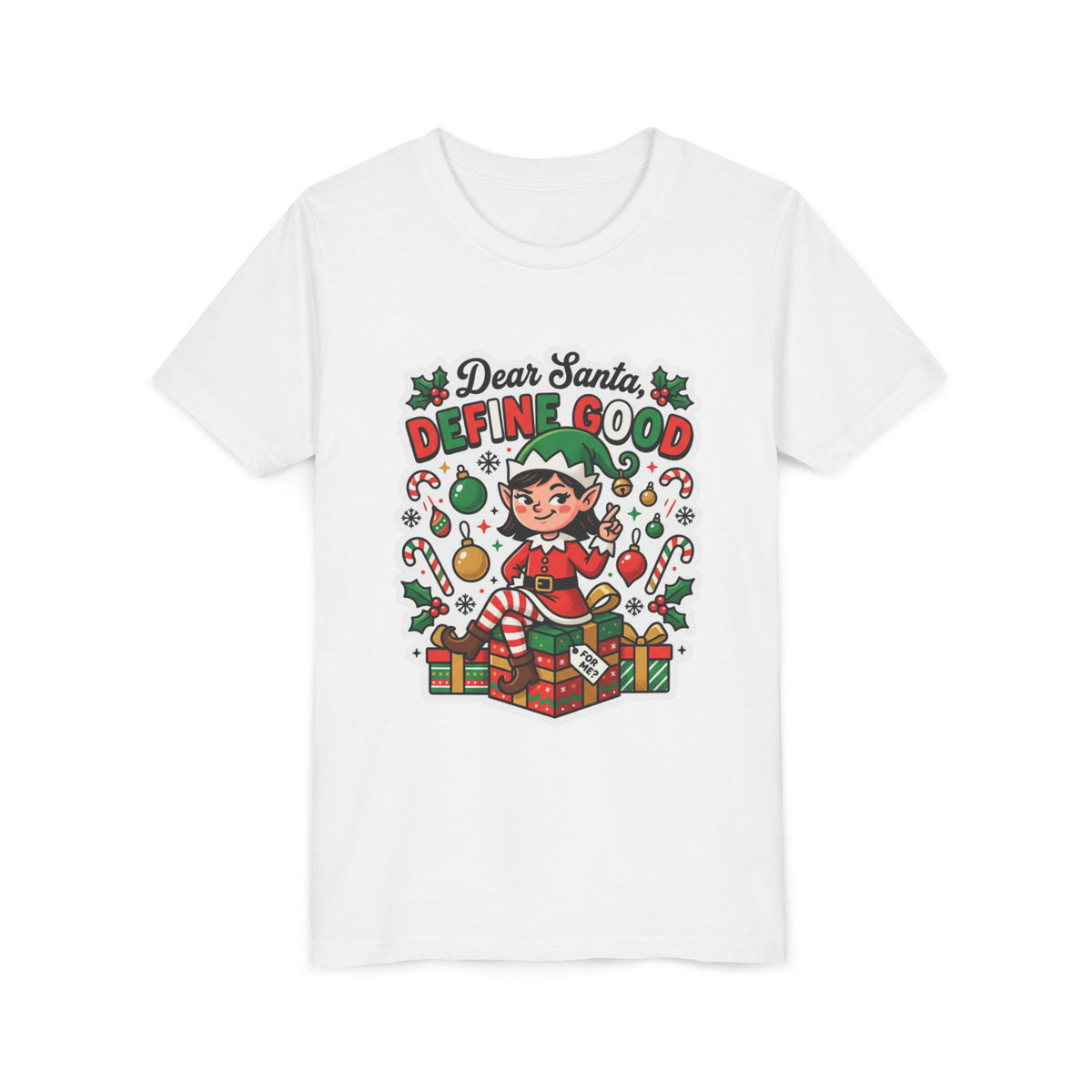 Dear Santa, Define Good Kids Christmas T-Shirt