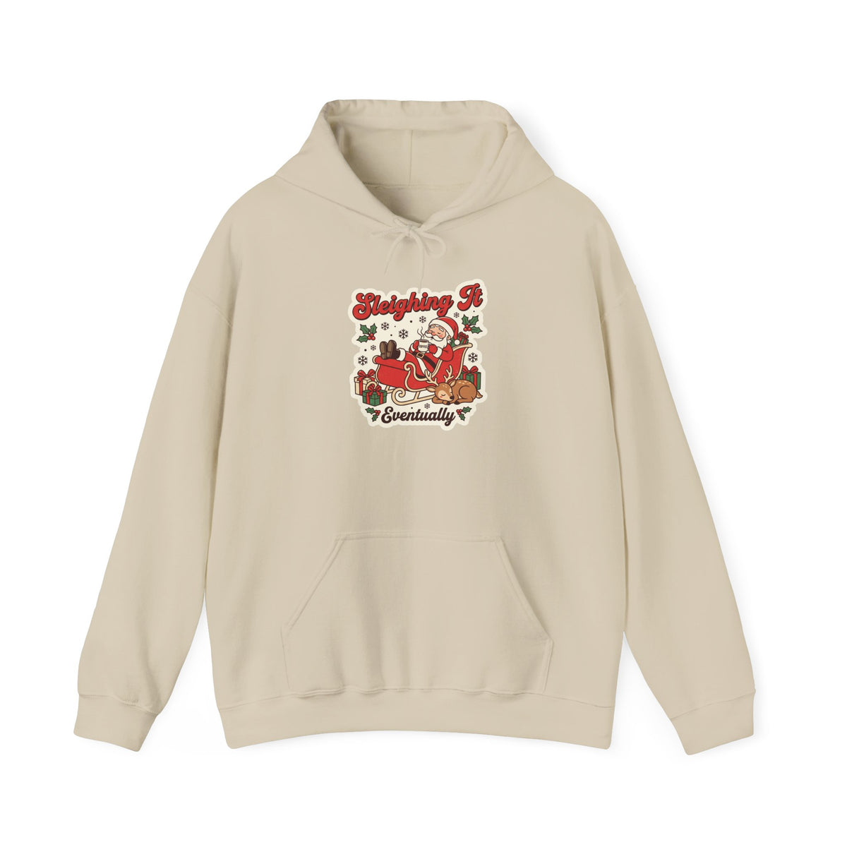 Sleighing It, Eventually Christmas Hoodie