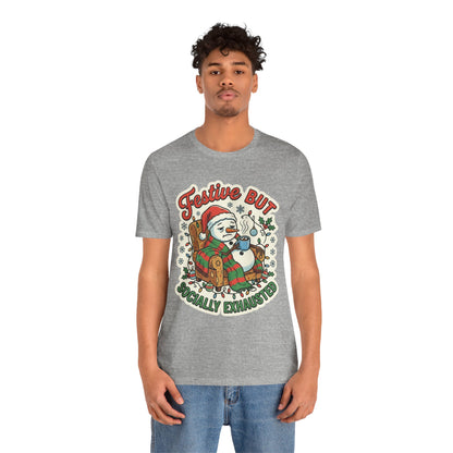 Festive but Socially Exhausted Christmas T-Shirt