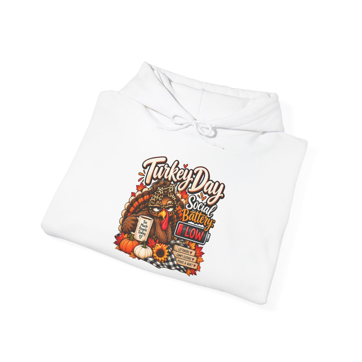 Turkey Day Social Battery: Low Thanksgiving Hoodie