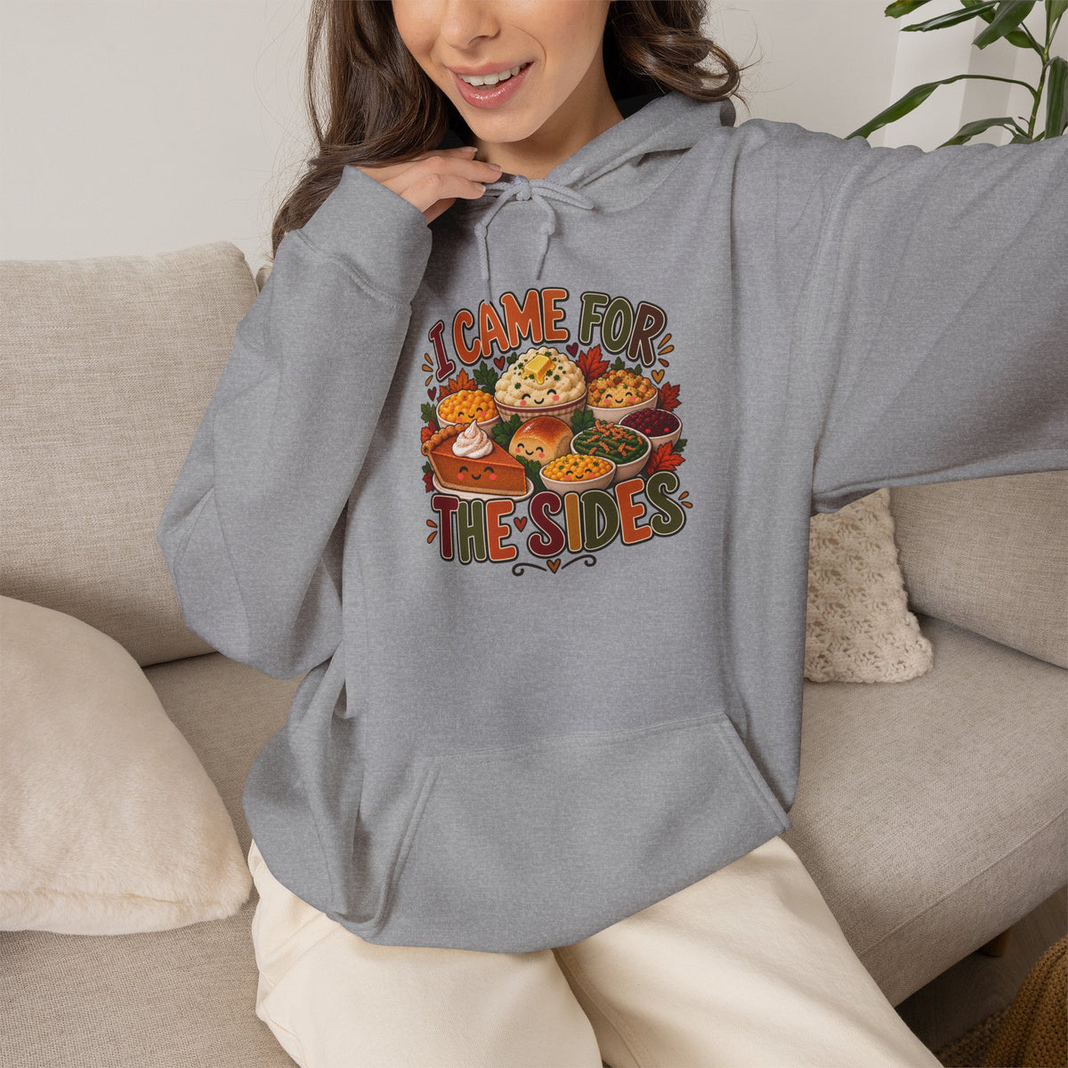 I Came for the Sides Thanksgiving Hoodie