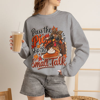 Pass the Pie, Skip the Small Talk Thanksgiving Crewneck Sweatshirt