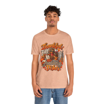 Thankful, Full & Avoiding Dishes Thanksgiving T-Shirt