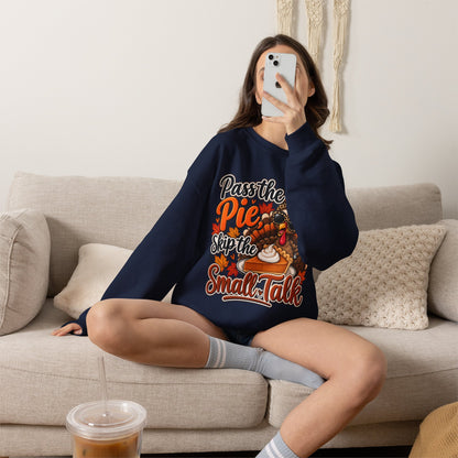 Pass the Pie, Skip the Small Talk Thanksgiving Crewneck Sweatshirt