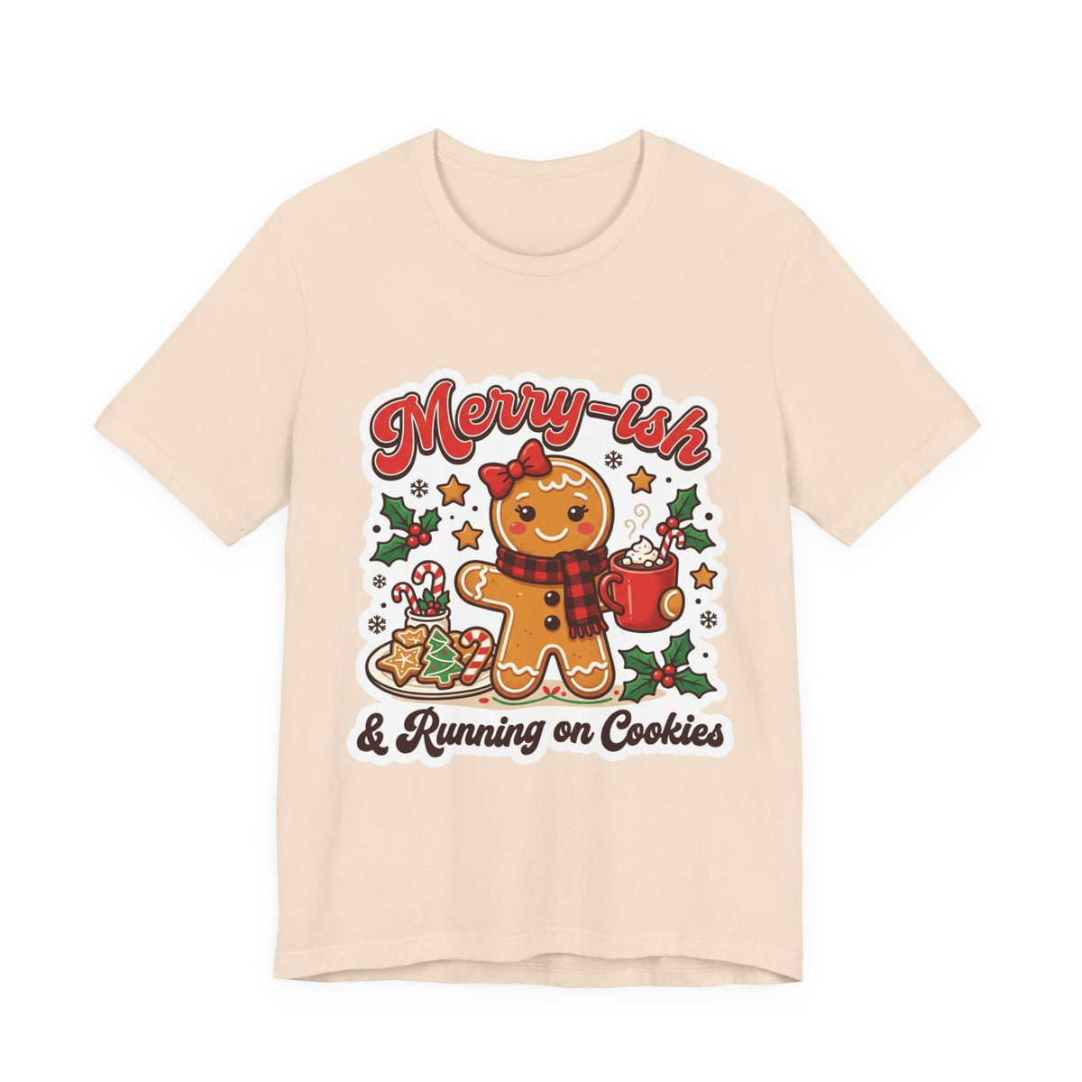 Merry-ish & Running on Cookies Christmas T-Shirt