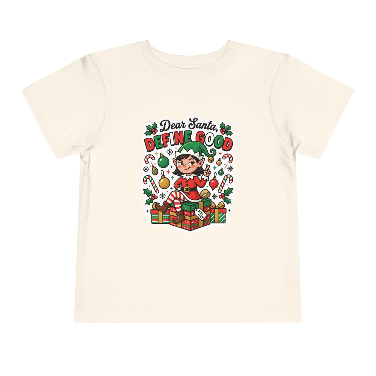 Dear Santa, Define Good Toddler Christmas T-Shirt