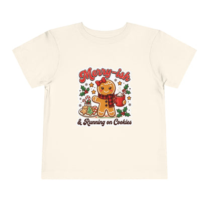 Merry-ish & Running on Cookies Toddler Christmas T-Shirt