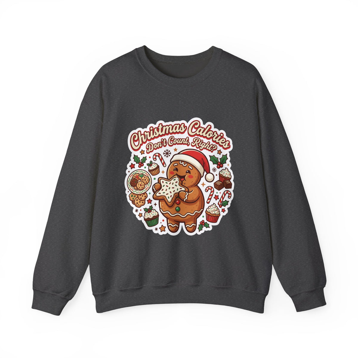 Christmas Calories Don't Count, Right? Crewneck Sweatshirt