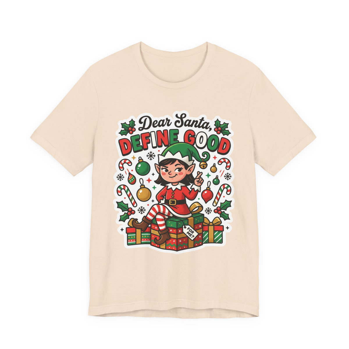 Dear Santa, Define Good Christmas T-Shirt