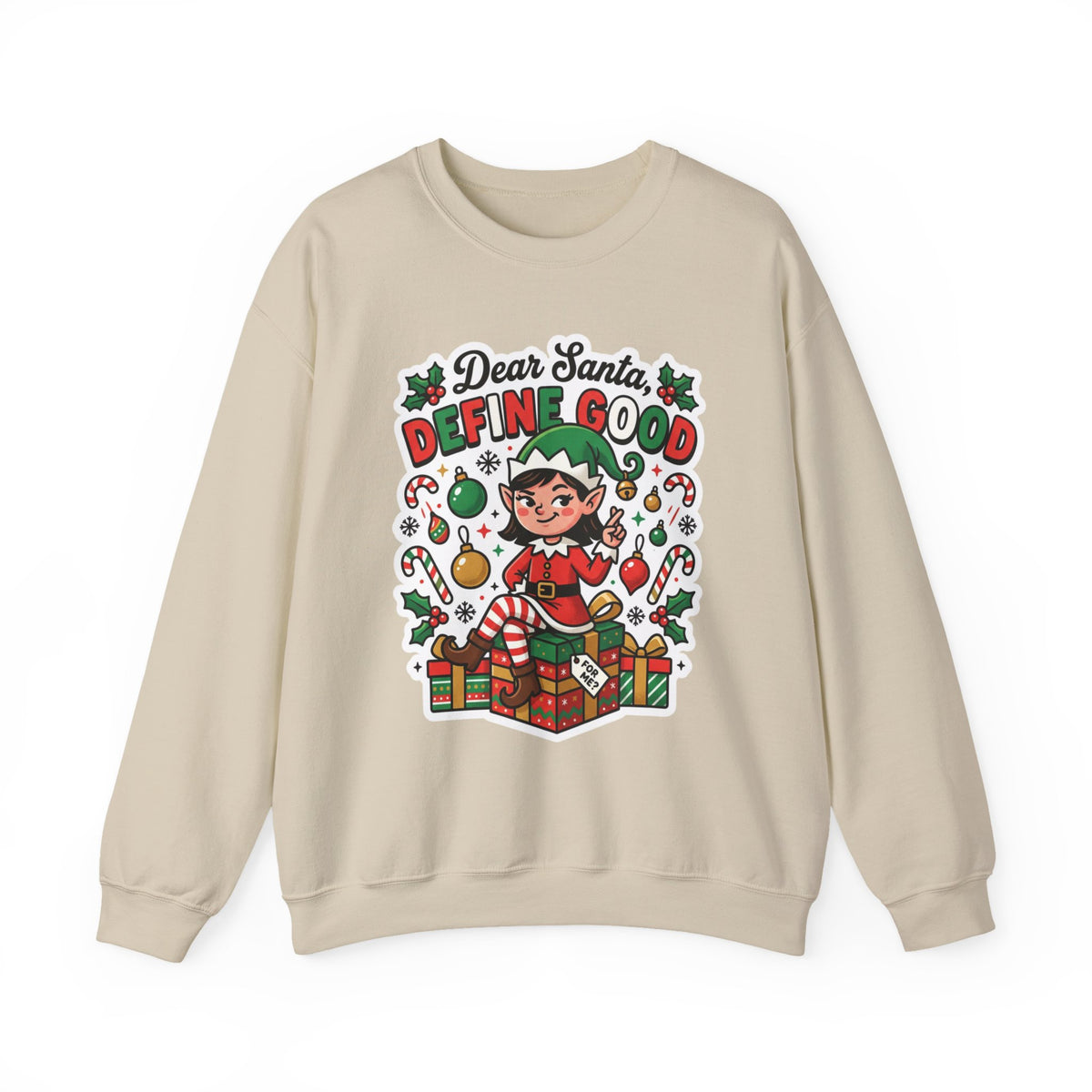 Dear Santa, Define Good Christmas Crewneck Sweatshirt