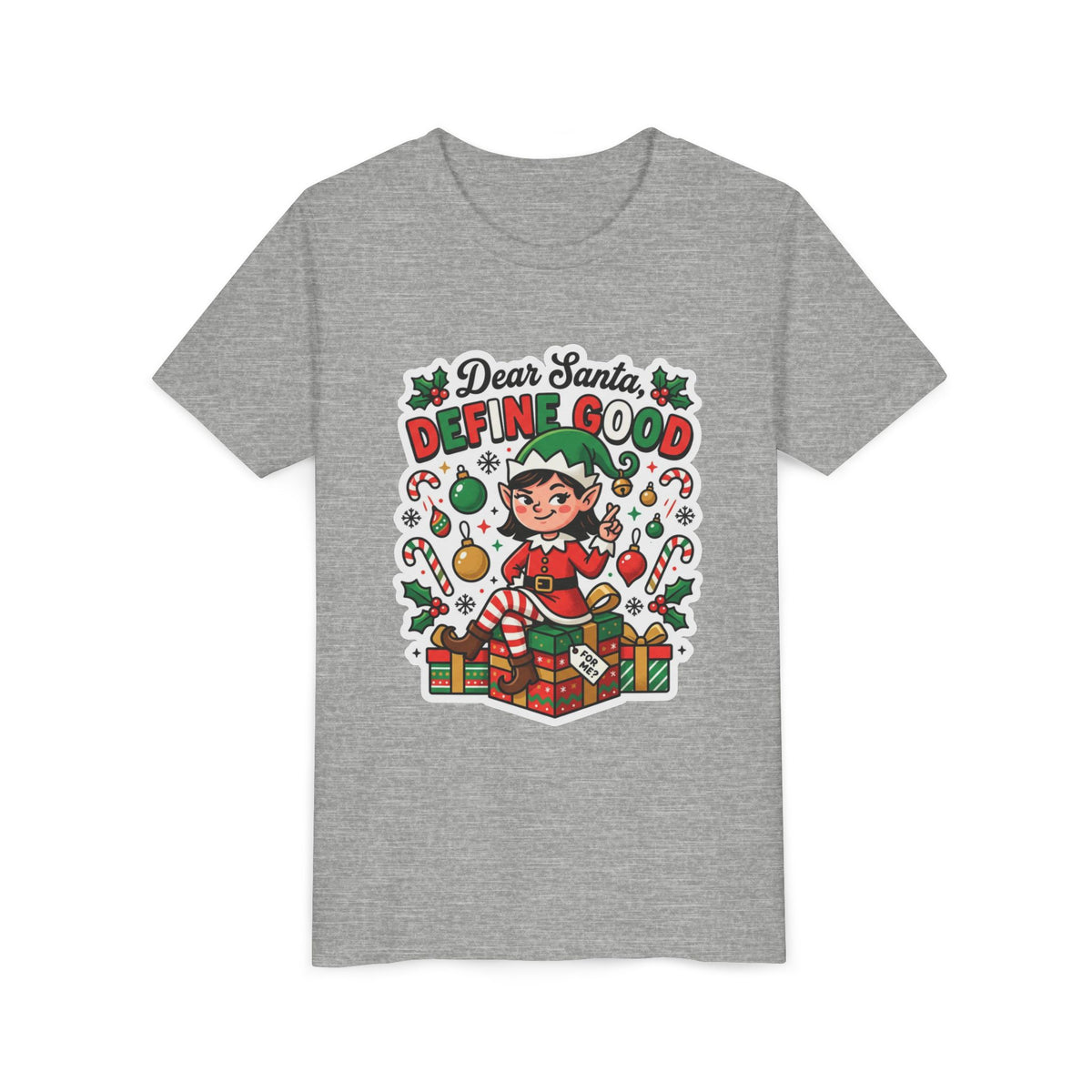 Dear Santa, Define Good Kids Christmas T-Shirt