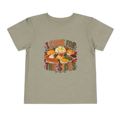 I Came for the Sides Toddler Thanksgiving T-Shirt