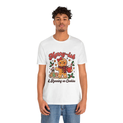 Merry-ish & Running on Cookies Christmas T-Shirt