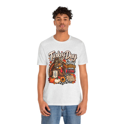 Turkey Day Social Battery: Low Thanksgiving T-Shirt