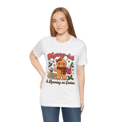 Merry-ish & Running on Cookies Christmas T-Shirt