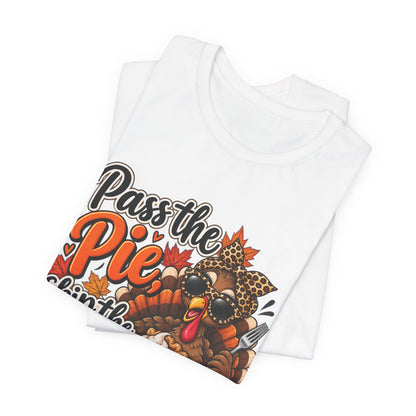 Pass the Pie, Skip the Small Talk Thanksgiving T-Shirt