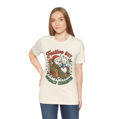 Festive but Socially Exhausted Christmas T-Shirt