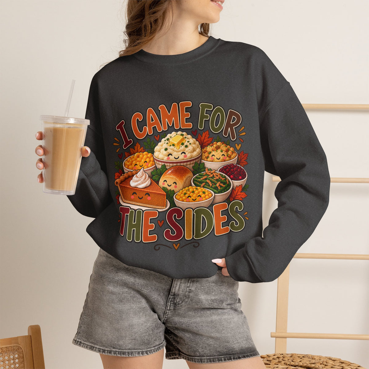 I Came for the Sides Thanksgiving Crewneck Sweatshirt
