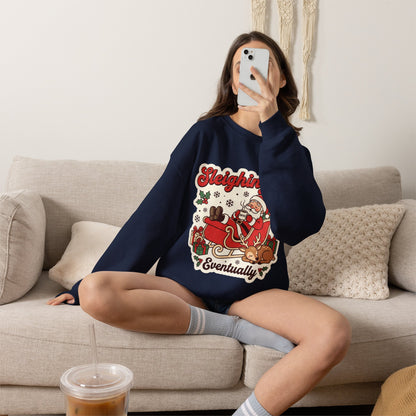 Sleighing It, Eventually Christmas Crewneck Sweatshirt