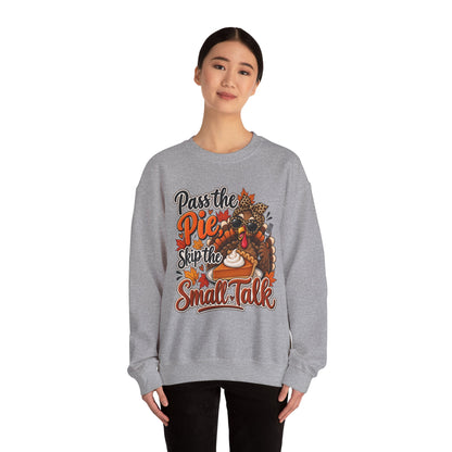 Pass the Pie, Skip the Small Talk Thanksgiving Crewneck Sweatshirt