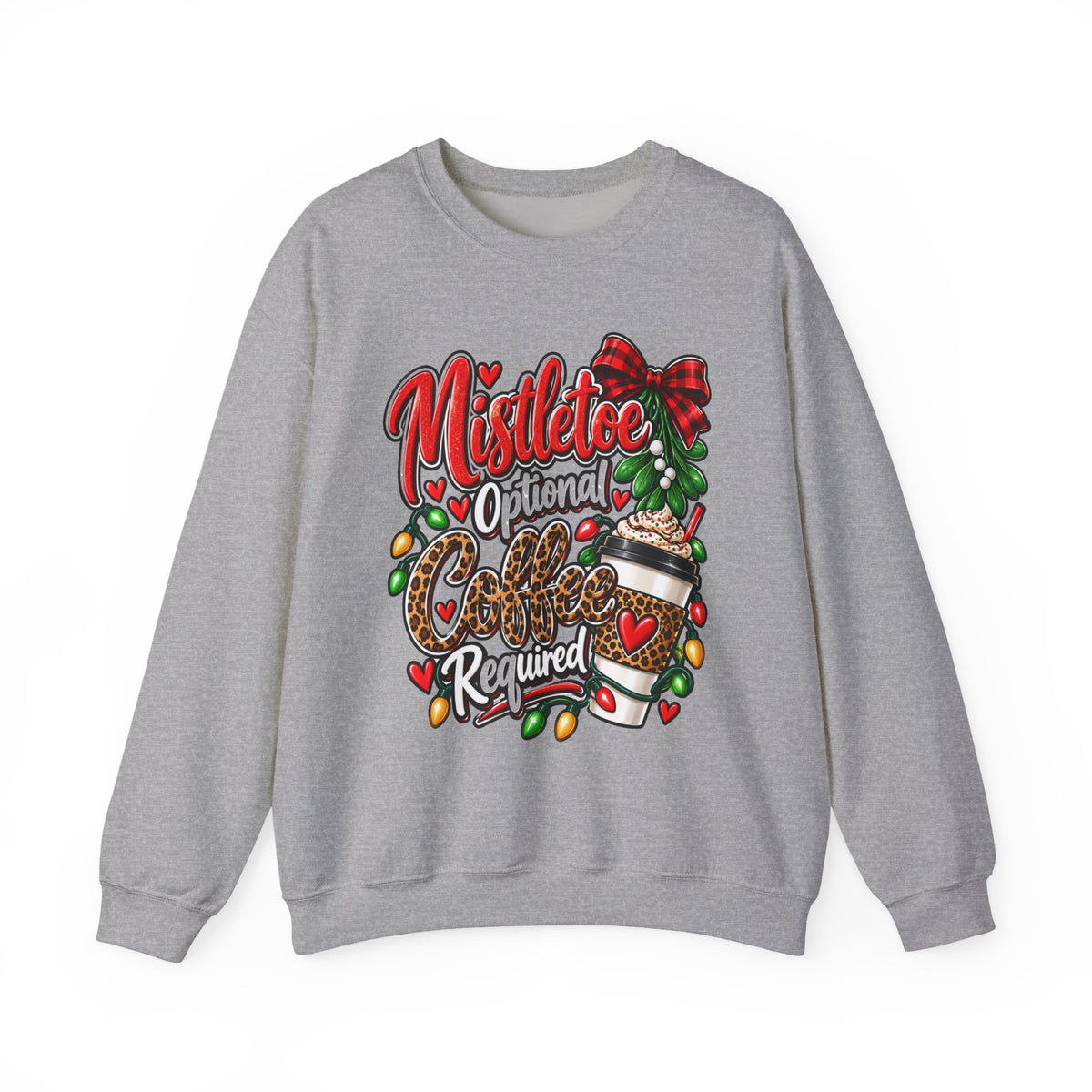 Mistletoe Optional, Coffee Required Christmas Crewneck Sweatshirt