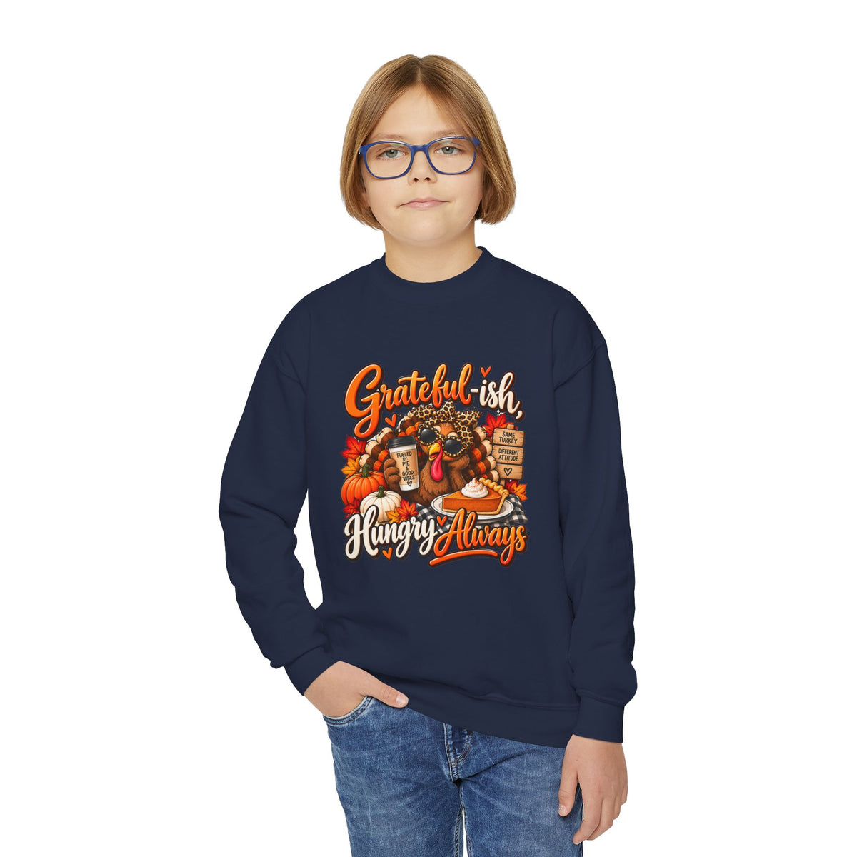 Grateful-ish, Hungry Always Kids Thanksgiving Sweatshirt