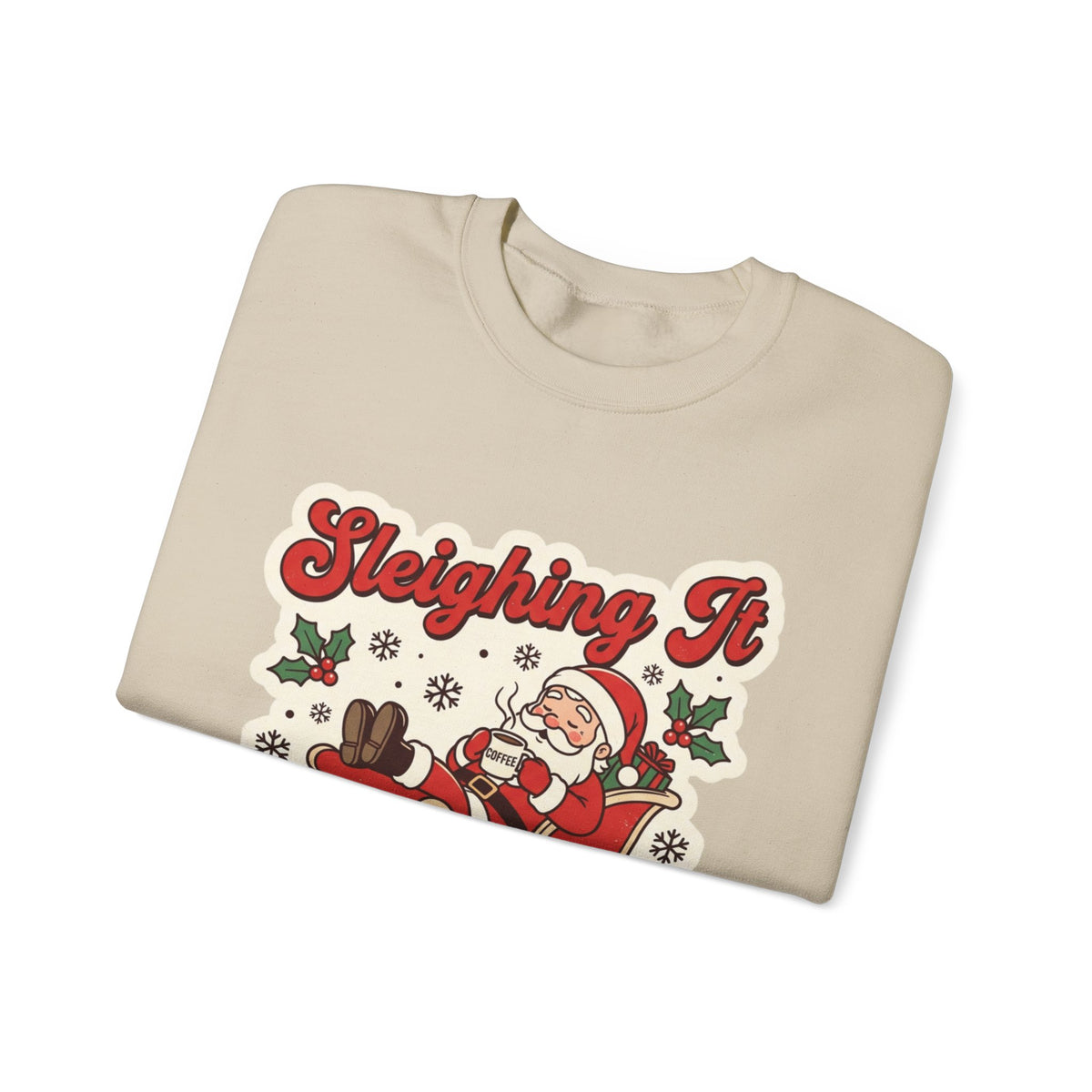 Sleighing It, Eventually Christmas Crewneck Sweatshirt