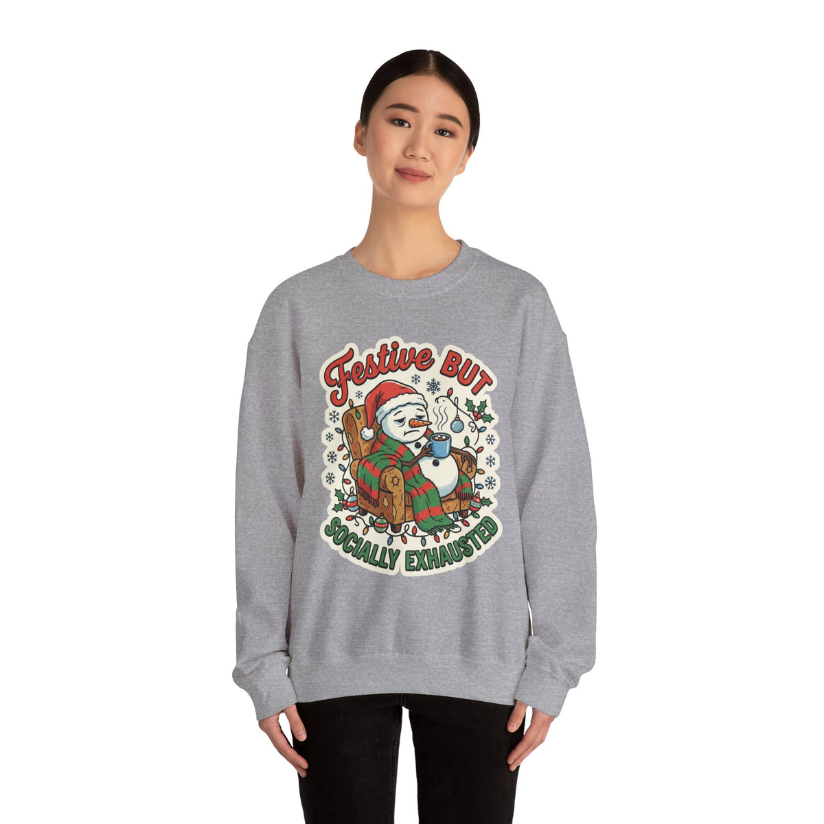 Festive but Socially Exhausted Christmas Crewneck Sweatshirt