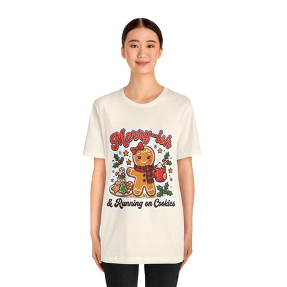 Merry-ish & Running on Cookies Christmas T-Shirt