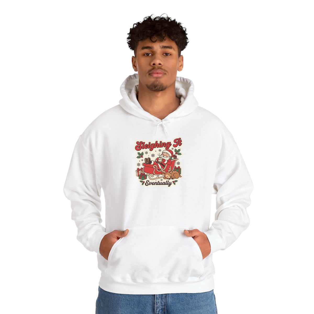 Sleighing It, Eventually Christmas Hoodie