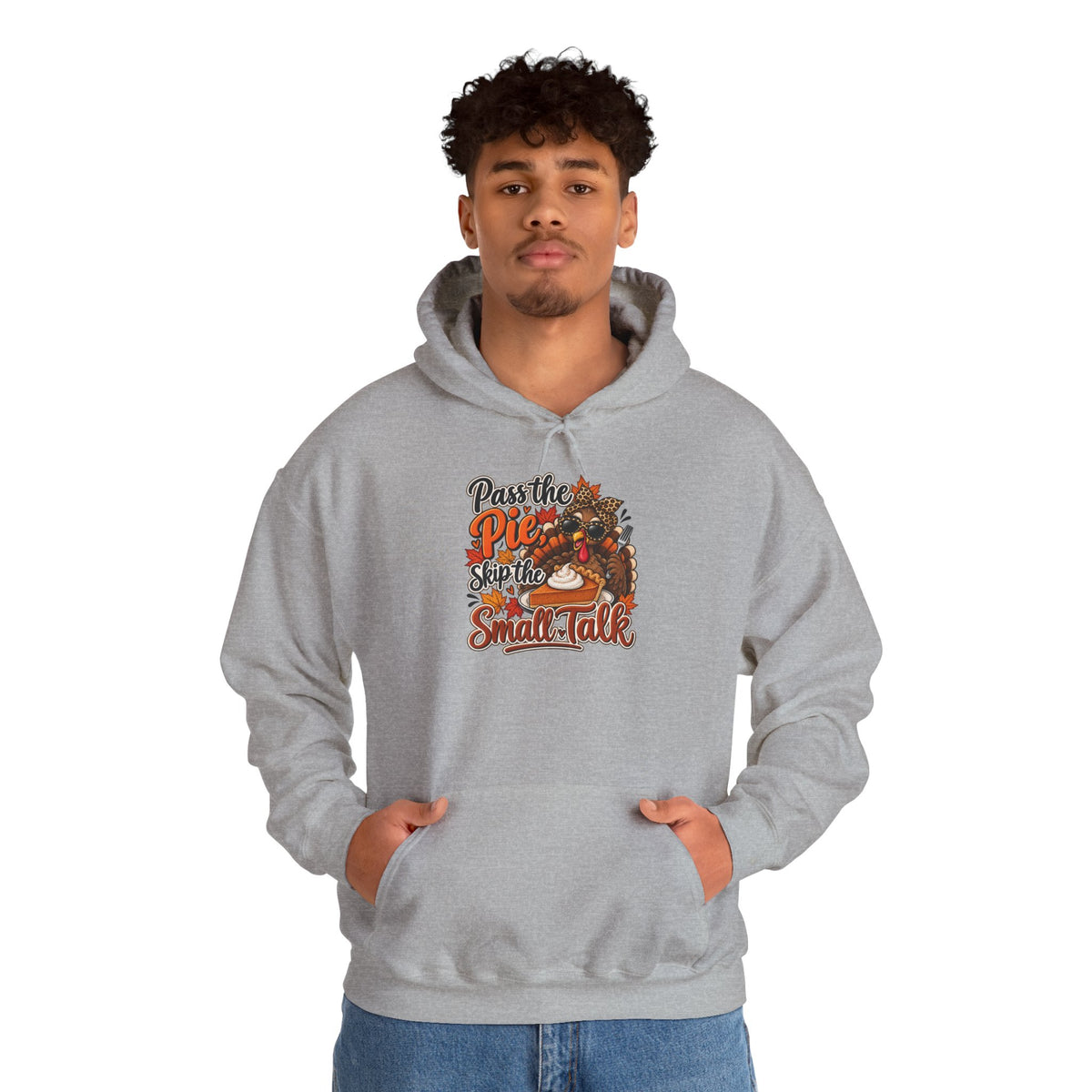Pass the Pie, Skip the Small Talk Thanksgiving Hoodie