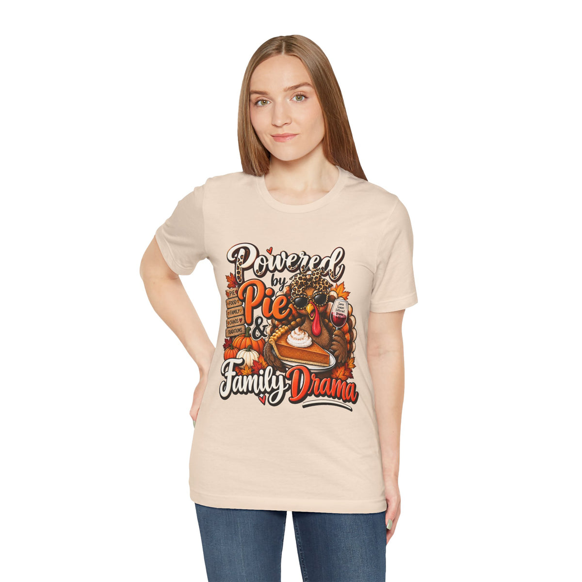 Powered by Pie & Family Drama Thanksgiving T-Shirt