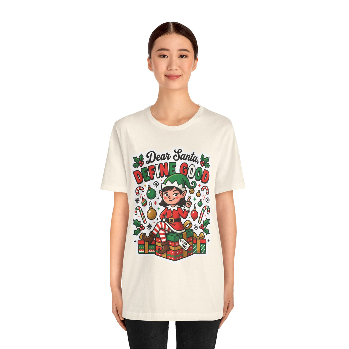 Dear Santa, Define Good Christmas T-Shirt