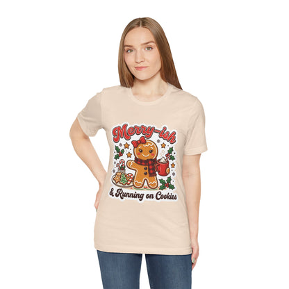 Merry-ish & Running on Cookies Christmas T-Shirt