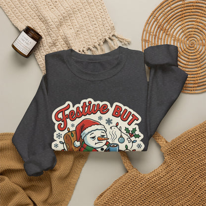 Festive but Socially Exhausted Christmas Crewneck Sweatshirt