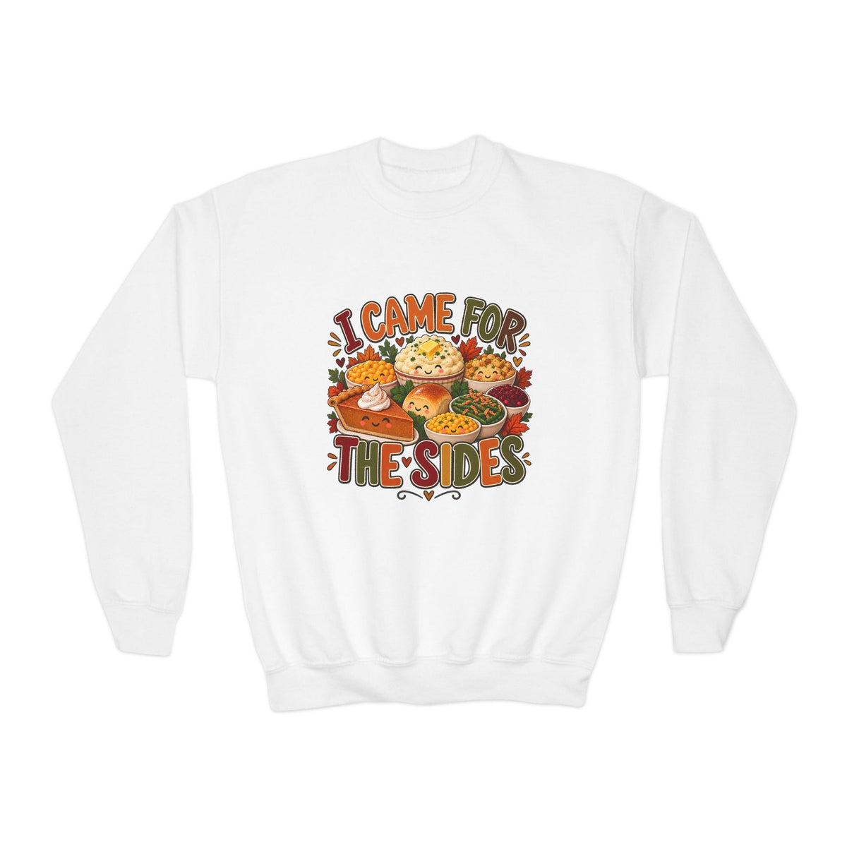 I Came for the Sides Kids Thanksgiving Sweatshirt
