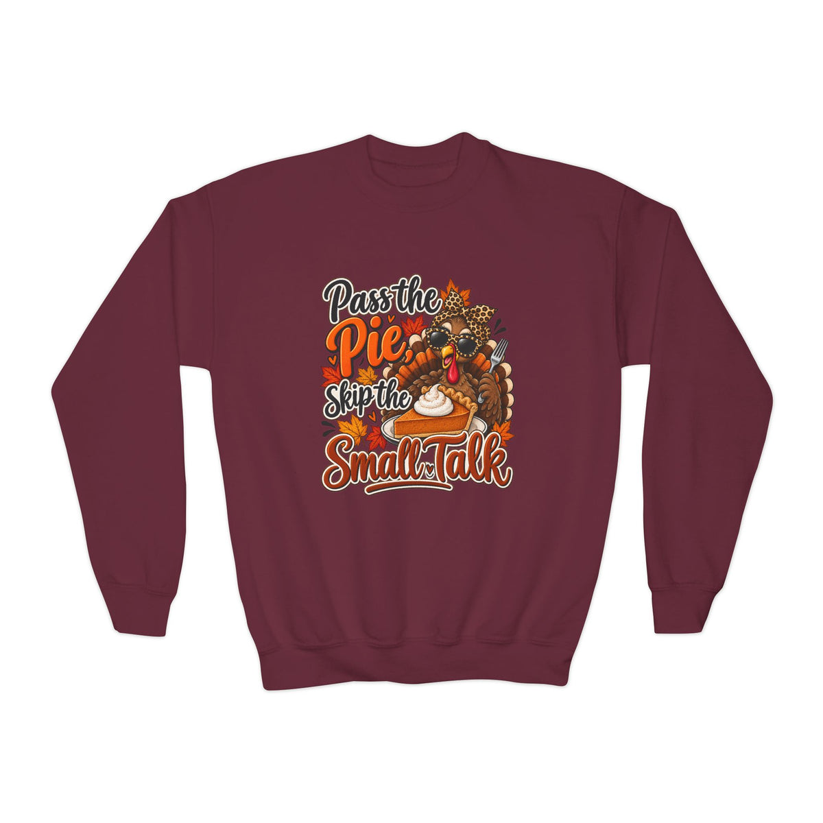 Pass the Pie, Skip the Small Talk Kids Thanksgiving Sweatshirt