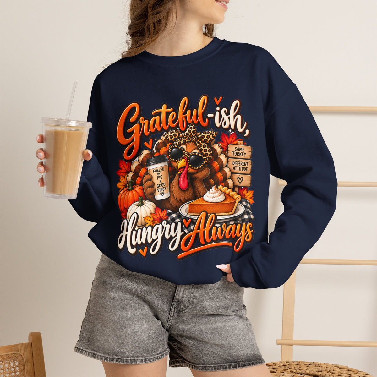 Grateful-ish, Hungry Always Thanksgiving Crewneck Sweatshirt