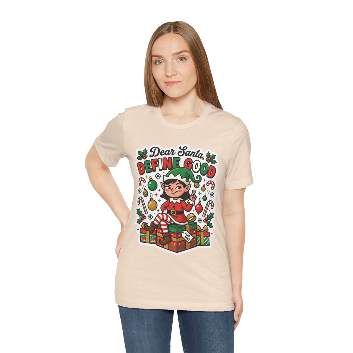 Dear Santa, Define Good Christmas T-Shirt