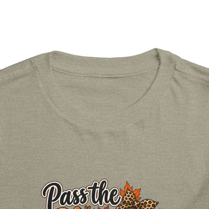 Pass the Pie, Skip the Small Talk Toddler Thanksgiving T-Shirt