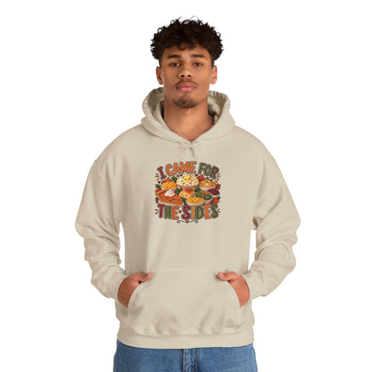 I Came for the Sides Thanksgiving Hoodie