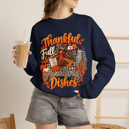 Thankful, Full & Avoiding Dishes Thanksgiving Crewneck Sweatshirt
