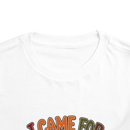 I Came for the Sides Toddler Thanksgiving T-Shirt