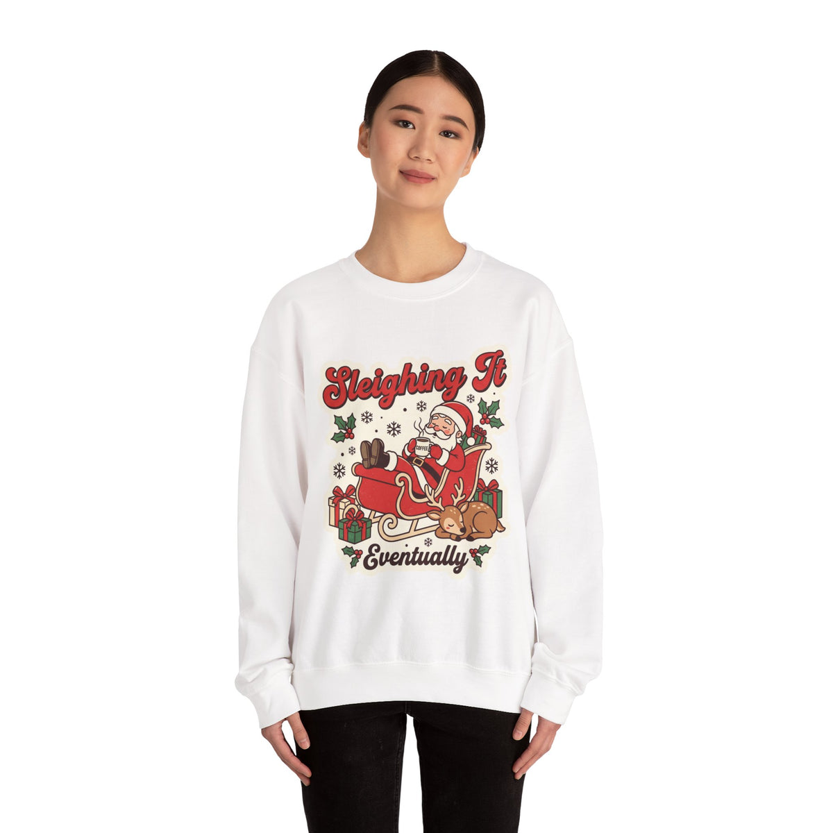 Sleighing It, Eventually Christmas Crewneck Sweatshirt