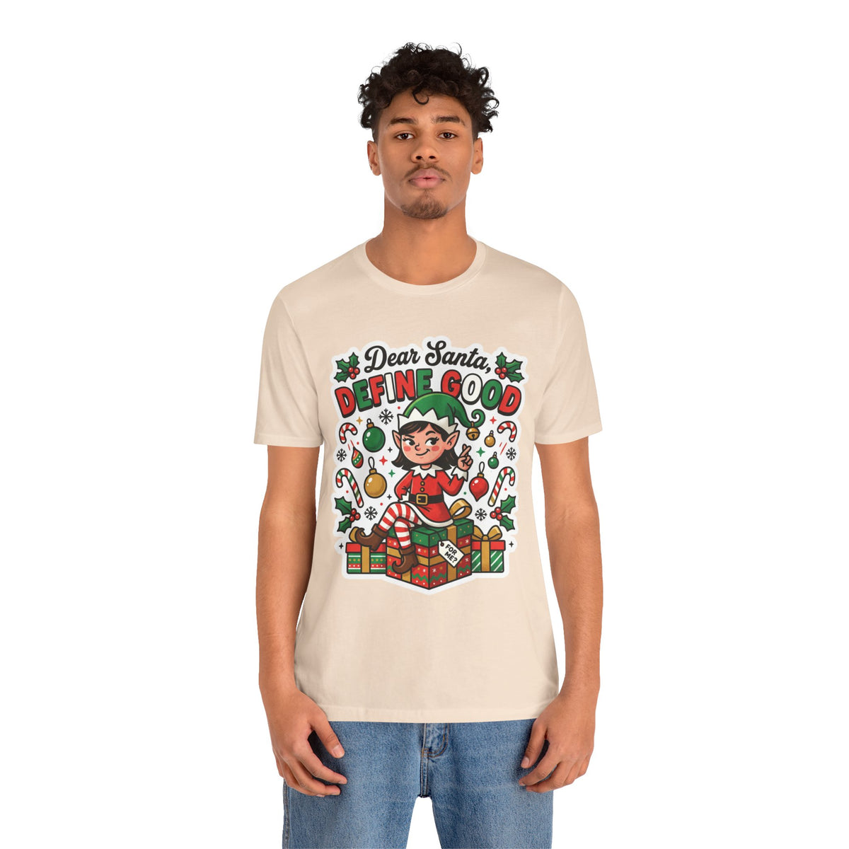 Dear Santa, Define Good Christmas T-Shirt