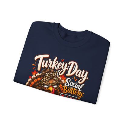 Turkey Day Social Battery: Low Thanksgiving Crewneck Sweatshirt