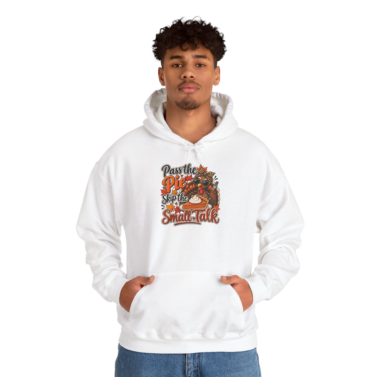 Pass the Pie, Skip the Small Talk Thanksgiving Hoodie